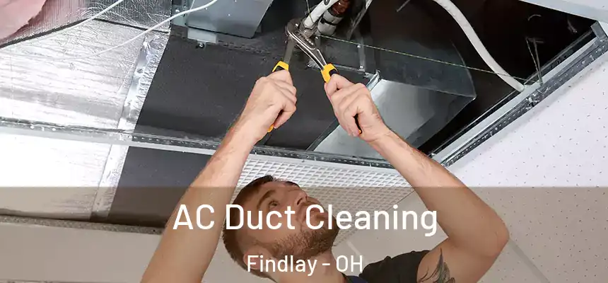  AC Duct Cleaning Findlay - OH
